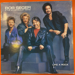 Bob Seger & The Silver Bullet Band / Like A Rock, LP
