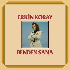 Erkin Koray / Benden Sana, Uzunçalar (2022 Reissue)