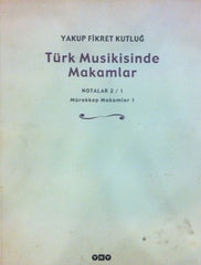 Yakup Fikret Kutluğ / Türk Musikisinde Makamlar, Kitap