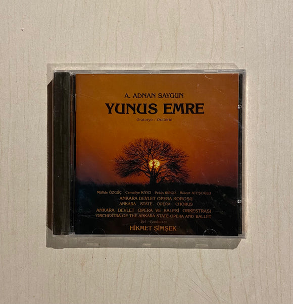 Ahmed Adnan Saygun  / Ankara Devlet Opera Ve Bale Orkestrası, Hikmet Şimşek / Yunus Emre (Oratorio), CD