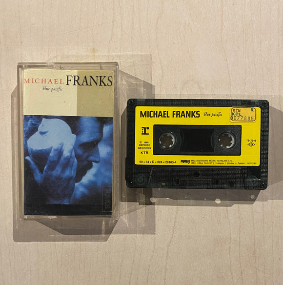 Michael Franks / Blue Pacific, Kaset