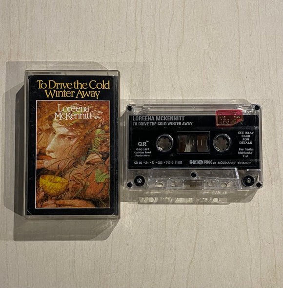 Loreena McKennitt / To Drive The Cold Winter Away, Kaset
