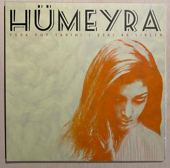 Hümeyra / Türk Pop Tarihi - Eski 45'likler, Uzunçalar