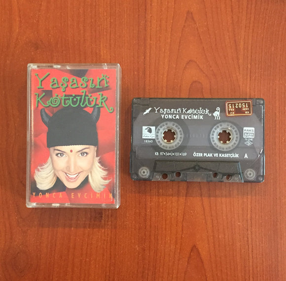 Yonca Evcimik / Yaşasın Kötülük, Kaset Single