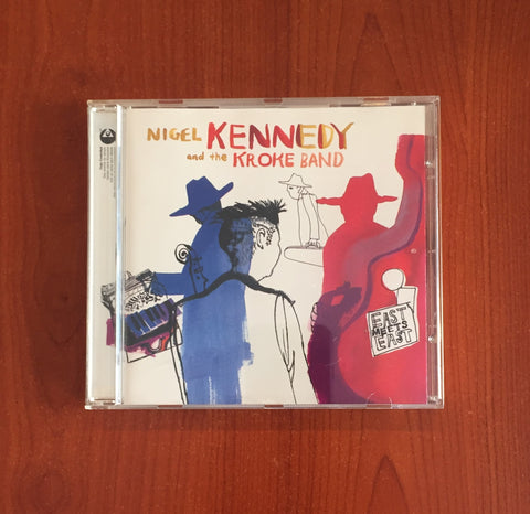 Nigel Kennedy and The Kroke Band / East Meets East, CD
