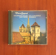 Pierre Segond, Johann Sebastian Bach, César Franck, Jehan Alain / Pierre Segond Aux Grandes Orgues De La Cathedrale Saint-Pierre De Geneve, CD