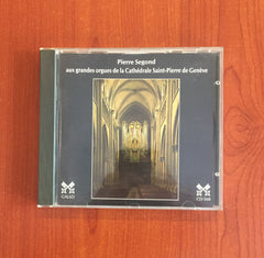 Pierre Segond, Johann Sebastian Bach, Jehan Alain, Henri Gagnebin / Aux Grandes Orgues De La Cathédrale Saint-Pierre De Genève, CD
