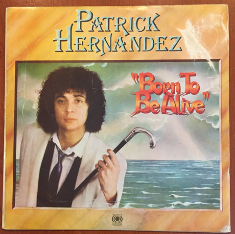 Patrick Hernandez / Born to be Alive, LP