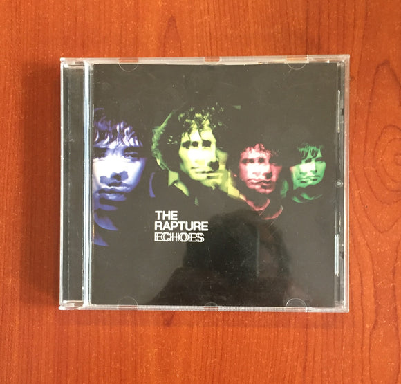 Rapture, The / Echoes, CD