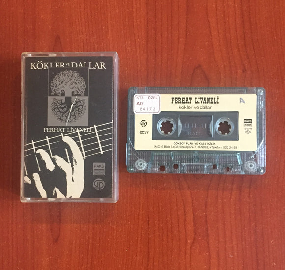 Ferhat Livaneli / Kökler Ve Dallar, Kaset