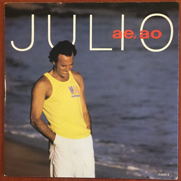 Julio Iglesias / Ae, Ao, 7