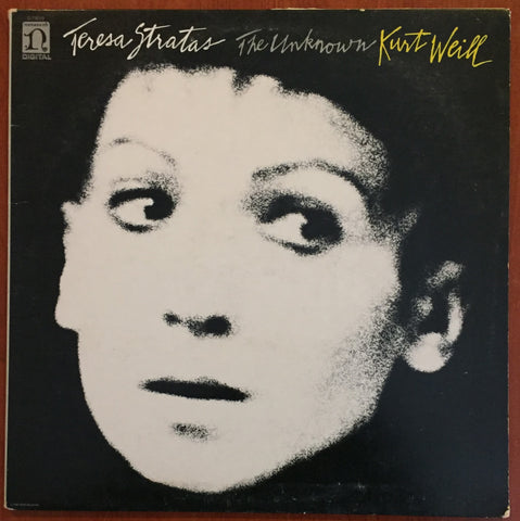 Teresa Stratas / The Unknown Kurt Weill, LP