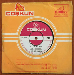 Hamdi Bilgin, Alıştırdın Sen Beni / Alın Yazım, 45'lik
