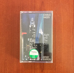 Charlie Haden and Kenny Barron / Night And The City, Kaset