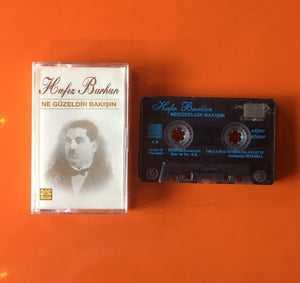 Hafız Burhan / Ne Güzeldir Bakışın, Kaset