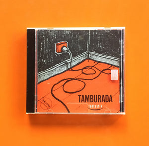 Tamburada / Fantastik, CD