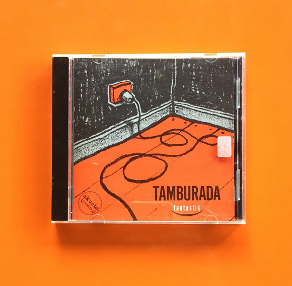 Tamburada / Fantastik, CD