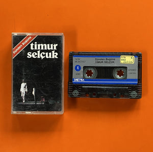 Timur Selçuk / Dünden Bugüne, Kaset
