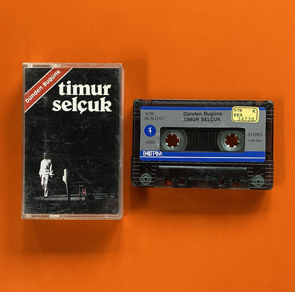 Timur Selçuk / Dünden Bugüne, Kaset