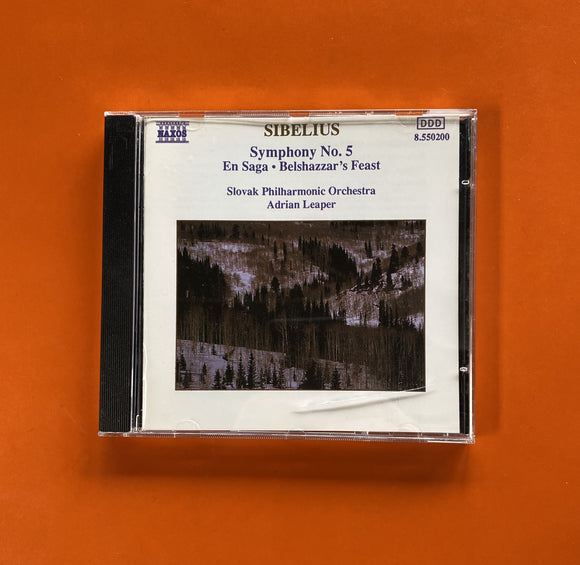 Sibelius, Adrian Leaper / Symphony No. 5 / En Saga • Belshazzar's Feast, CD Naxos 550200