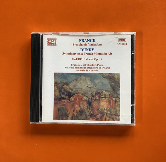 Franck, Fauré, D'Indy | François-Joël Thiollier, Antonio De Almeida / French Music For Piano & Orchestra, CD Naxos 550754