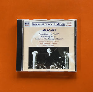 Mozart - Mieczyslaw Horszowski, Arturo Toscanini / Piano Concerto No. 27 - Symphony No. 35 - Overture To "The Marriage Of Figaro", CD Naxos 110809