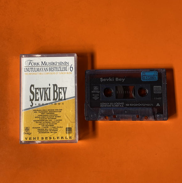 Şevki Bey / Türk Musikisi'nin Unutulmayan Bestecileri - 06, Kaset