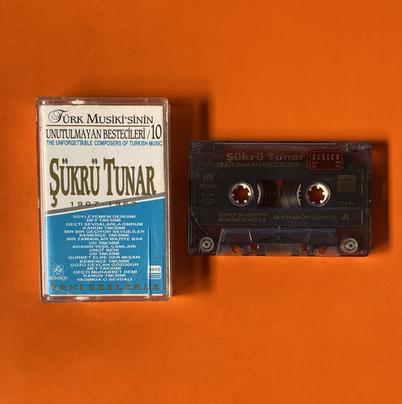 Şükrü Tunar / Türk Musikisi'nin Unutulmayan Bestecileri - 10, Kaset