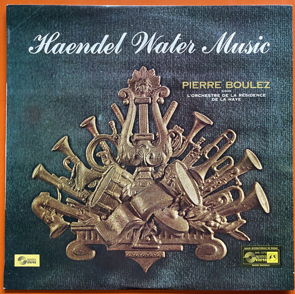 Handel - Pierre Boulez / Water Music, LP