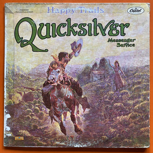 Quicksilver Messenger Service / Happy Trails, LP