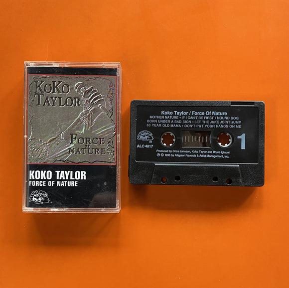 Koko Taylor / Force Of Nature, Kaset