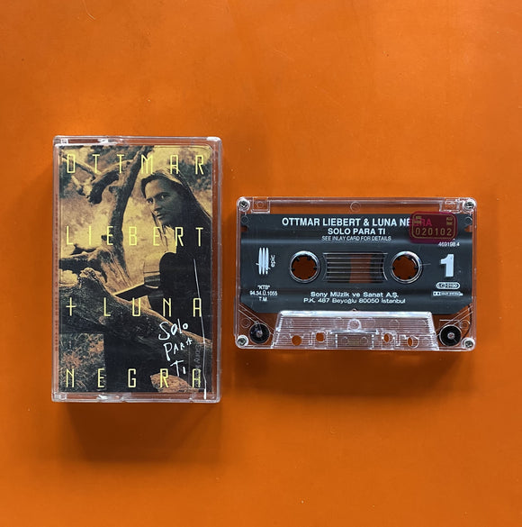 Ottmar Liebert + Luna Negra / Solo Para Ti, Kaset