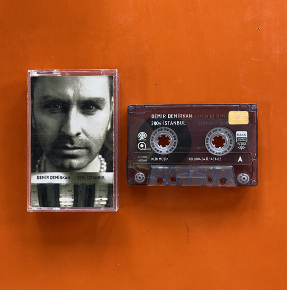 Demir Demirkan / 2004 İstanbul, Kaset
