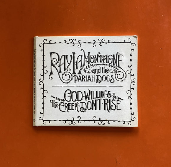 Ray LaMontagne and the Pariah Dogs / God Willin' & The Creek Don't Rise, CD