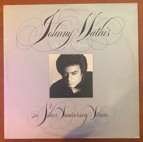 Johnny Mathis / The First 25 Years (The Silver Anniversary Album), LP