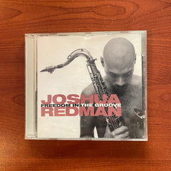Joshua Redman / Freedom In The Groove, CD