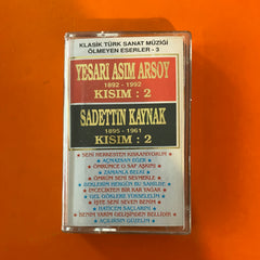 Yesari Asım Arsoy Kısım: 2 / Saadettin Kaynak Kısım: 2 / Klasik Türk Sanat Müziği Ölmeyen Eserler - 3, Kaset