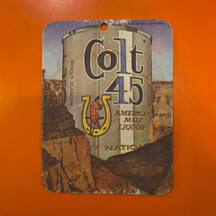Colt 45, Bardak Altlığı