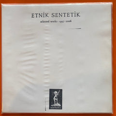 Etnik Sentetik / Selected Works 1995-2006, LP