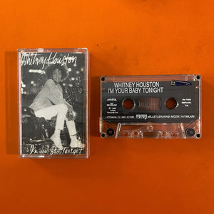 Whitney Houston / I'm Your Baby Tonight, Kaset