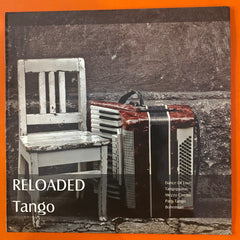 Çeşitli Sanatçılar / Reloaded Tango, LP