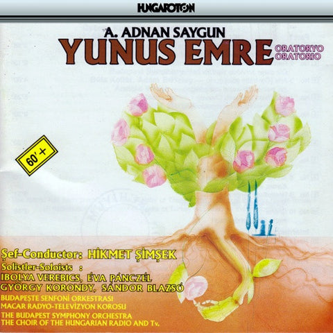 Ahmed Adnan Saygun, Hikmet Şimşek / Yunus Emre (Oratorio), CD