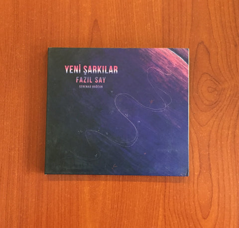 Fazıl Say & Serenad Bağcan / Yeni Şarkılar, CD