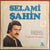 Selami Şahin / Tapılacak Kadınsın, Uzunçalar