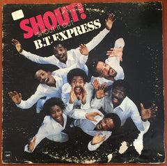 B.T. Express / Shout! (Shout It Out), LP
