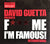 David Guetta / F*** Me I'm Famous, CD