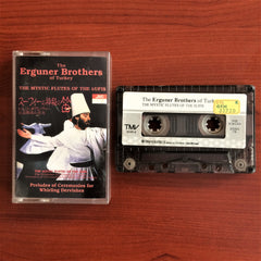 Erguner Brother of Turkey / The Mystic Flutes of the Sufis: Preludes To Ceremonies Of The Whirling Dervishes, Kaset