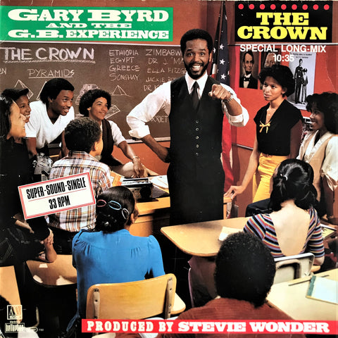 Gary Byrd & The G.B. Experience ‎/ The Crown (Special Long-Mix), 12'' Single