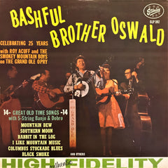 Bashful Brother Oswald / Celebrating 25 Years With Roy Acuff And The Smokey Mountain Boys On The Grand Ole Opry, LP