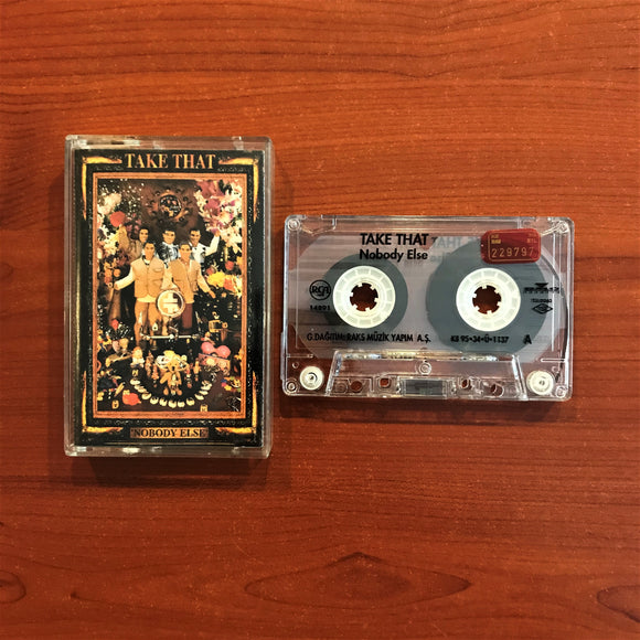 Take That / Nobody Else, Kaset
